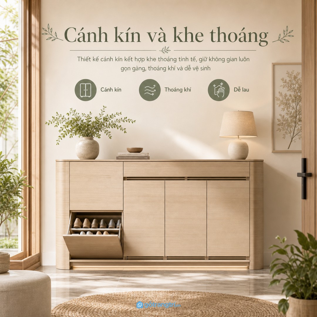 Tủ giày cánh kín nên có khe thoáng kín đáo và vật liệu dễ lau chùi