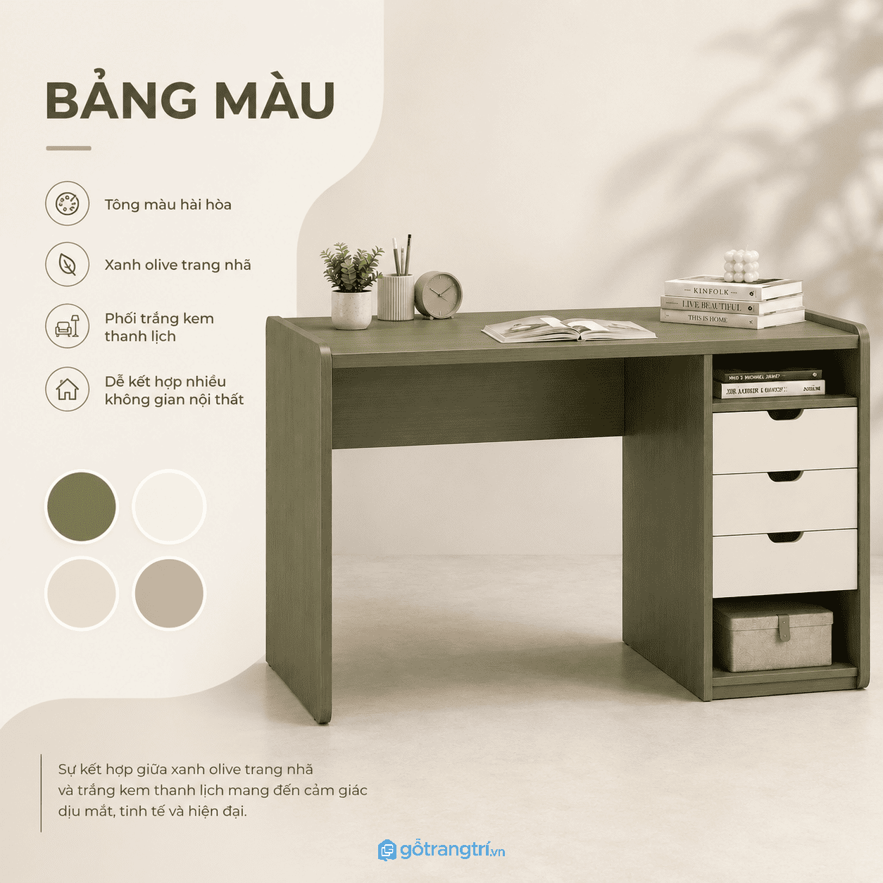 Dễ kết hợp với nhiều món nội thất