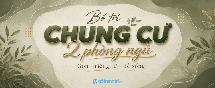 Thiết kế chung cư 2 phòng ngủ - banner ngang GPT đúng logo thật