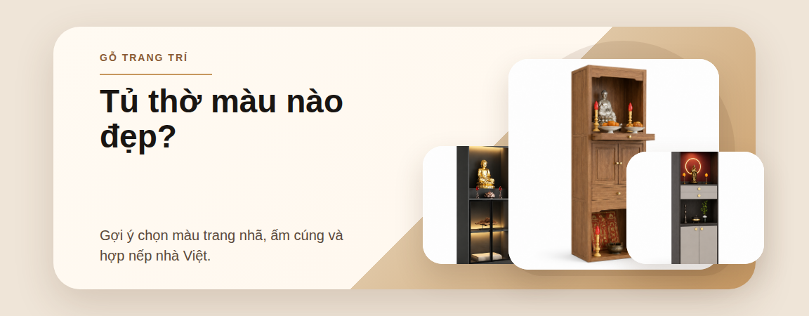 Tủ thờ màu nào đẹp - ảnh đầu bài 1152x450 crop-safe
