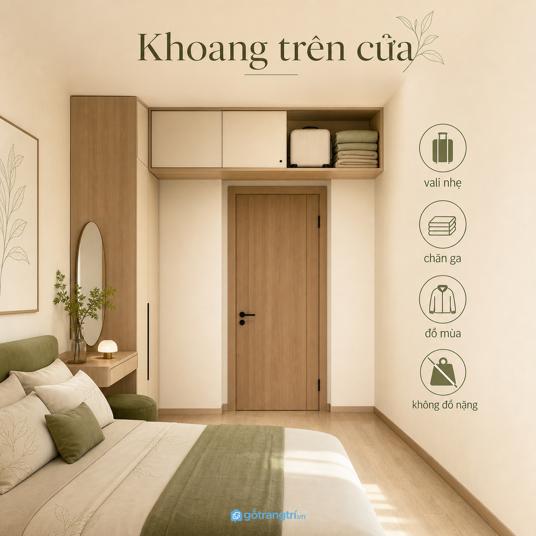 Khoang trên cửa giúp thêm kho mà không chiếm mặt sàn