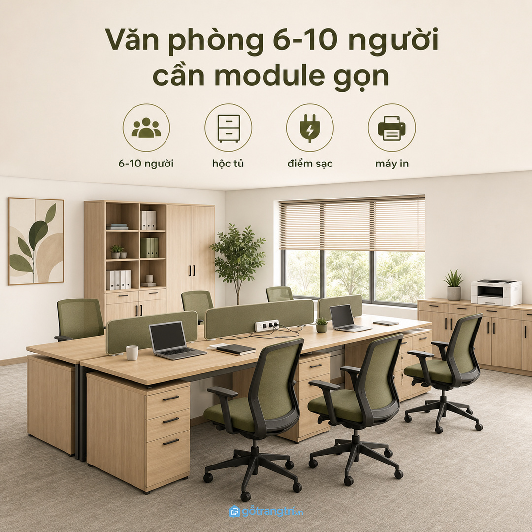 Văn phòng 6-10 người cần cụm bàn gọn, đủ chỗ và dễ dùng