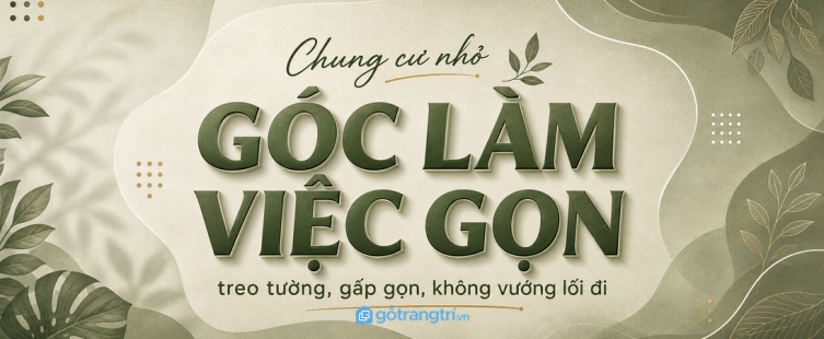 Bàn làm việc treo tường cho chung cư nhỏ: gọn góc làm, thoáng lối đi