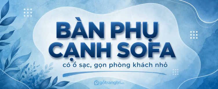 Bàn phụ cạnh sofa kiêm kệ loa bluetooth cho phòng khách nhỏ: nghe nhạc gọn, giấu dây sạch