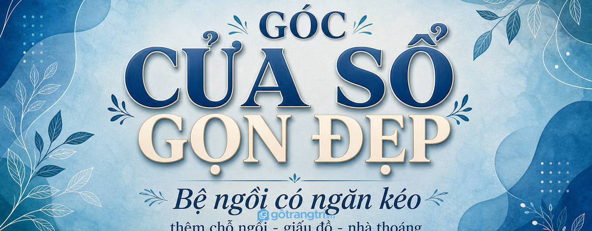 Bệ ngồi cửa sổ có ngăn kéo cho nhà phố nhỏ: thêm chỗ ngồi, giấu đồ, nhà thoáng hơn