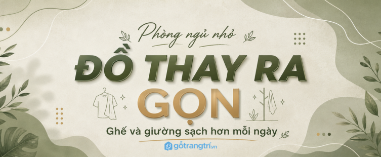 Giá treo đồ thay ra cho phòng ngủ nhỏ: gọn quần áo mặc dở, sạch ghế và giường