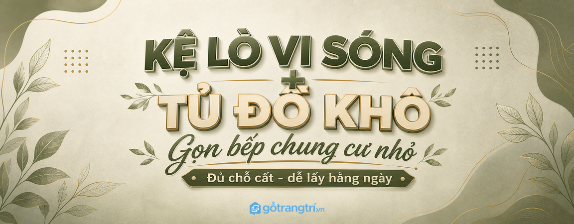 Kệ lò vi sóng kèm tủ đồ khô cho chung cư nhỏ: gọn bếp, đủ chỗ cất, dễ lấy hằng ngày