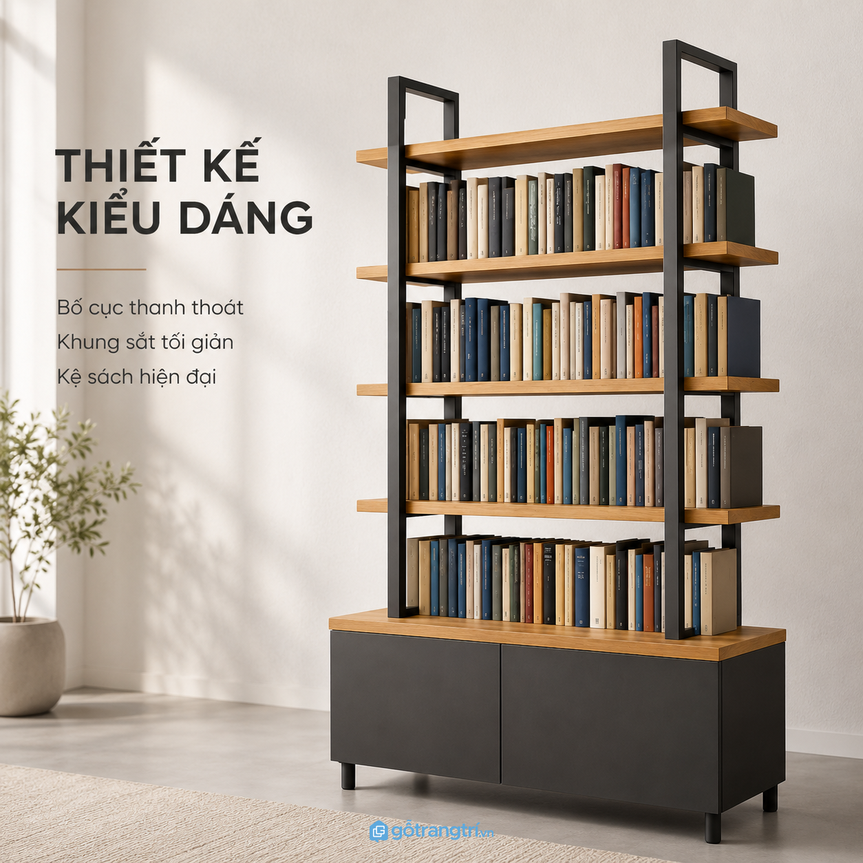 Thiết kế hiện đại phù hợp nhiều phong cách nội thất