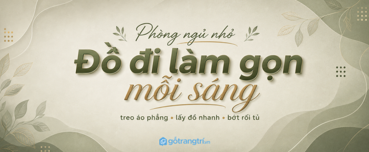 Tủ quần áo chia khoang đồ đi làm cho phòng ngủ nhỏ: gọn tủ, nhanh mỗi sáng
