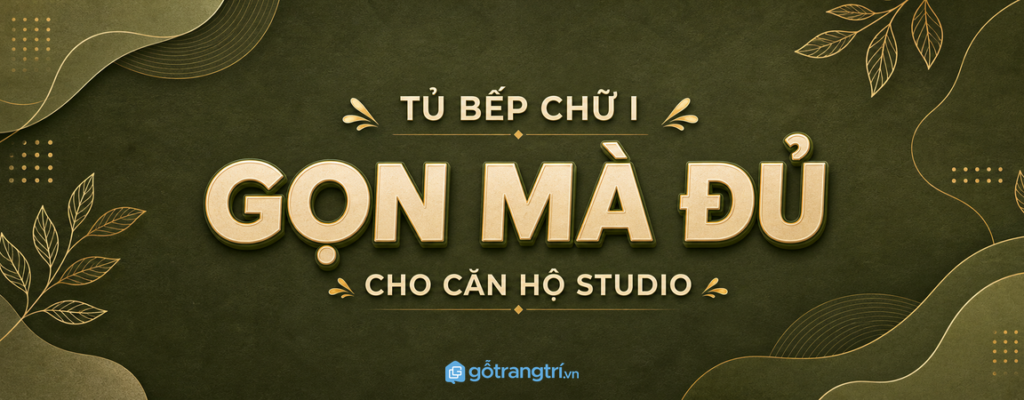 Tủ bếp chữ I cho căn hộ studio: gọn mà đủ, nấu tiện mà không bí?