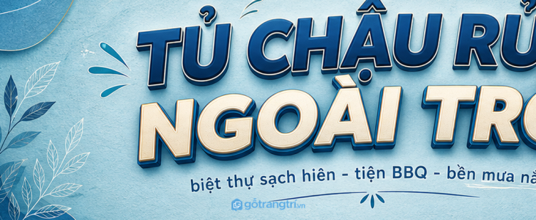 Tủ chậu rửa ngoài trời biệt thự: sạch hiên, tiện BBQ, bền mưa nắng