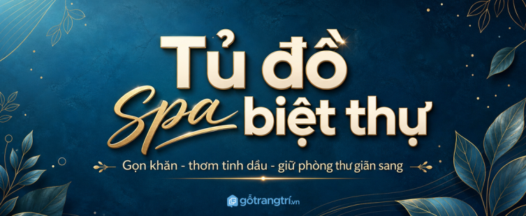 Tủ đồ spa biệt thự: gọn khăn, thơm tinh dầu, giữ phòng thư giãn sang