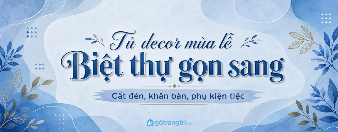 Tủ đồ trang trí mùa lễ biệt thự: cất decor, đèn dây và phụ kiện tiệc gọn sang