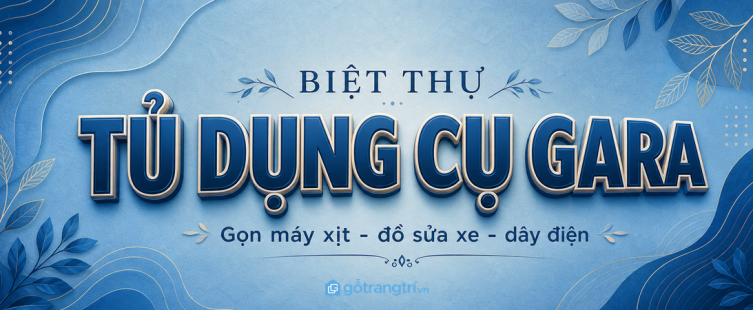 Tủ dụng cụ gara biệt thự: cất máy xịt, đồ sửa xe, dây điện gọn mà vẫn sang