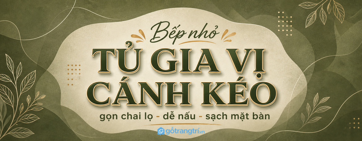 Tủ gia vị cánh kéo cho bếp nhỏ: gọn chai lọ, dễ nấu và sạch mặt bàn