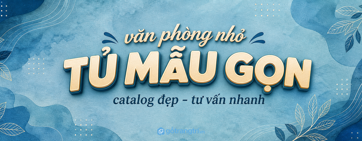 Tủ trưng bày mẫu vật liệu cho văn phòng nhỏ: gọn catalog, đẹp góc tư vấn, dễ chốt phương án