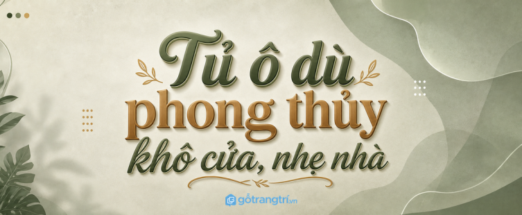 Tủ ô dù áo mưa hợp phong thủy: khô cửa, nhẹ nhà, gọn lối vào