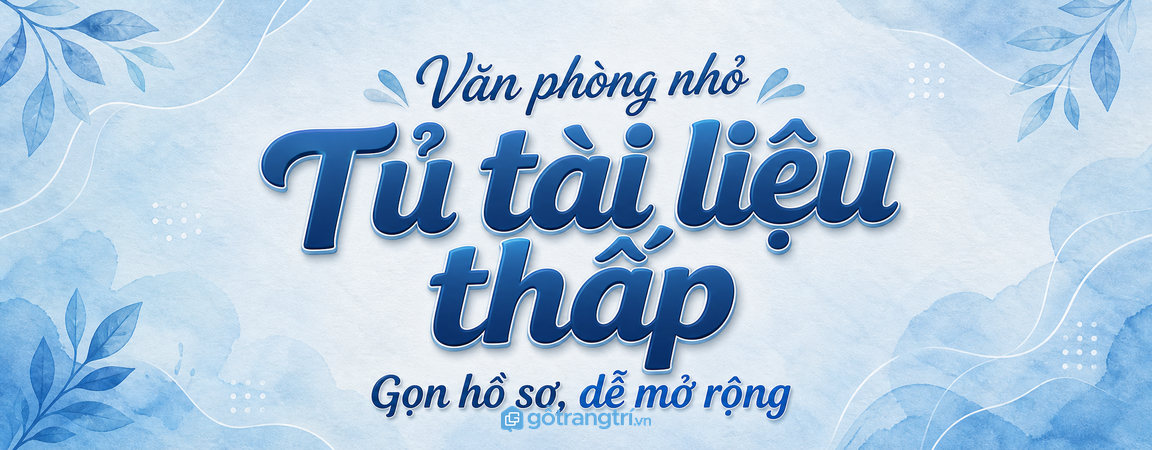 Tủ tài liệu thấp giúp văn phòng nhỏ gọn hồ sơ mà vẫn giữ mặt bằng thoáng