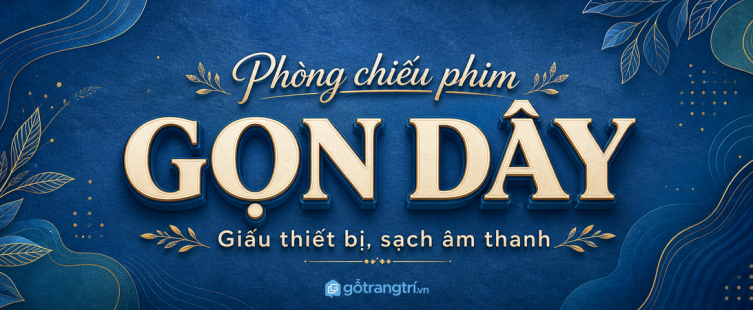Tủ thiết bị phòng chiếu phim biệt thự: giấu dây gọn, giữ âm thanh sạch và dễ bảo trì
