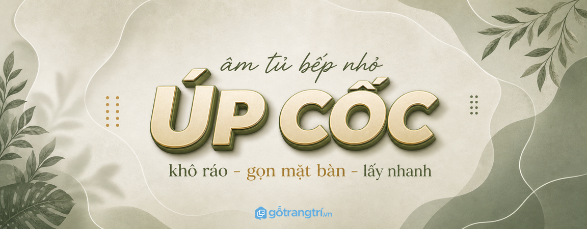 Tủ úp cốc âm tủ bếp nhỏ: khô ráo, gọn mặt bàn, lấy dùng nhanh mỗi sáng