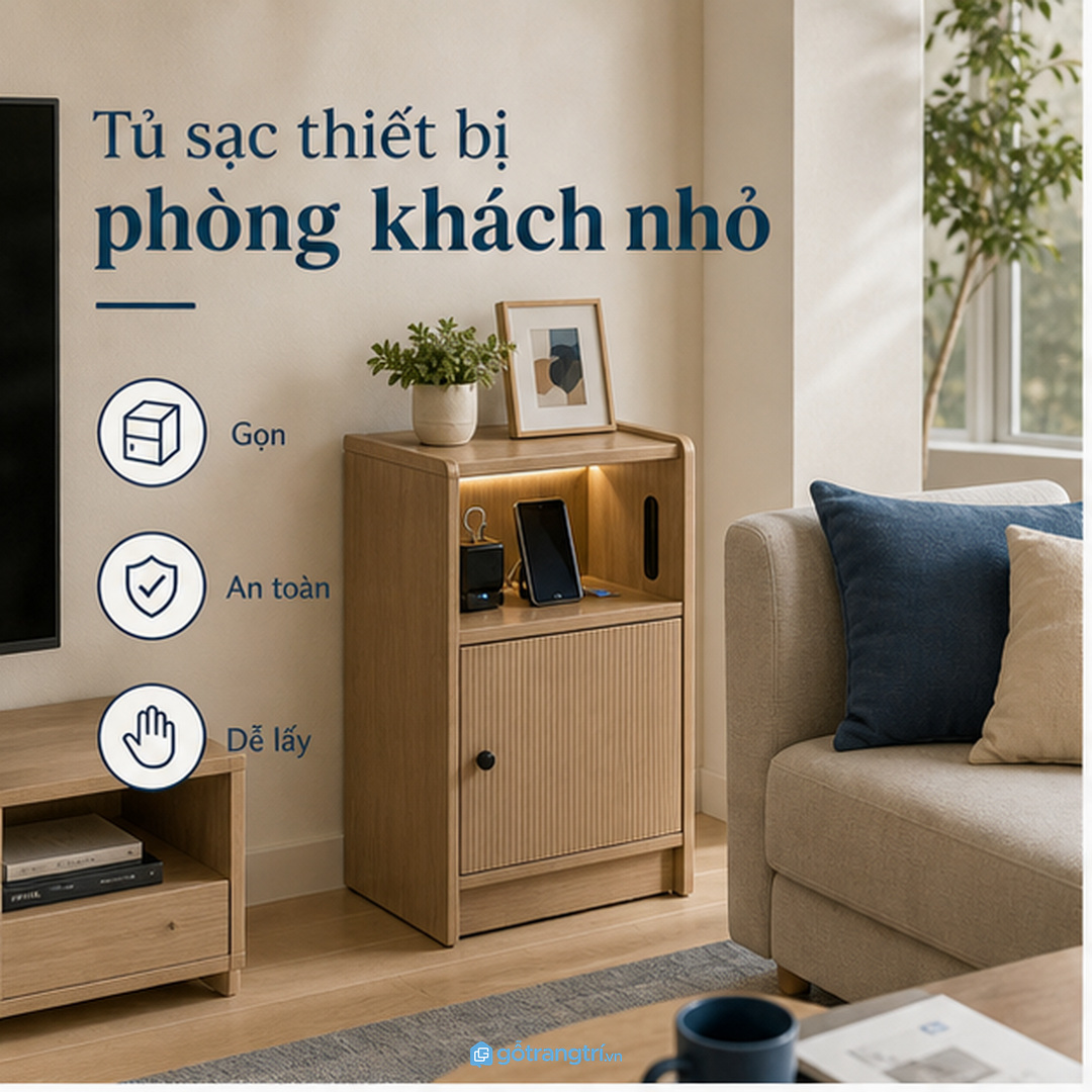 Tủ sạc thiết bị giúp phòng khách nhỏ gọn dây, sạch bàn trà và an toàn hơn