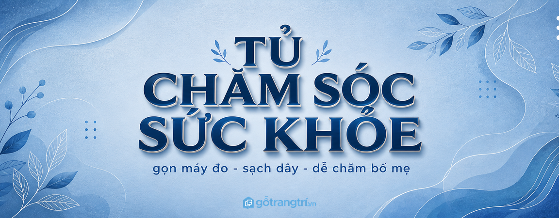 Tủ đồ chăm sóc sức khỏe gia đình cho nhà phố nhỏ: gọn máy đo, sạch dây và dễ chăm bố mẹ