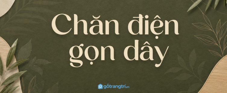 Tủ chăn điện phòng ngủ nhỏ: gọn dây điều khiển, khô thoáng và an toàn hơn