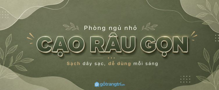 Tủ máy cạo râu phòng ngủ nhỏ: gọn dây sạc, sạch bàn trang điểm và dễ dùng mỗi sáng