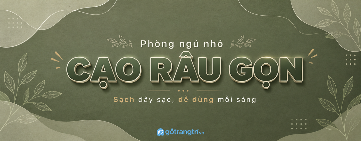 Tủ máy cạo râu phòng ngủ nhỏ: gọn dây sạc, sạch bàn trang điểm và dễ dùng mỗi sáng