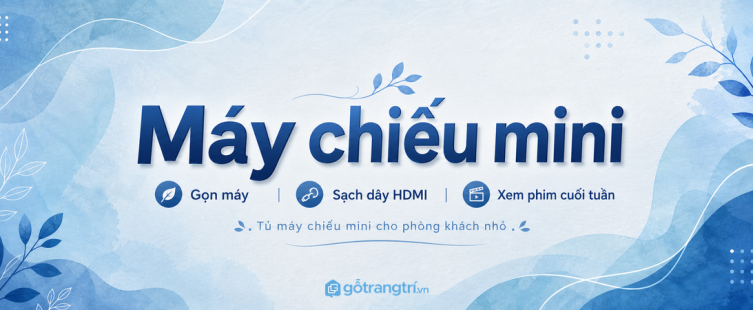 Tủ máy chiếu mini cho phòng khách nhỏ: gọn máy, sạch dây HDMI và xem phim vui hơn
