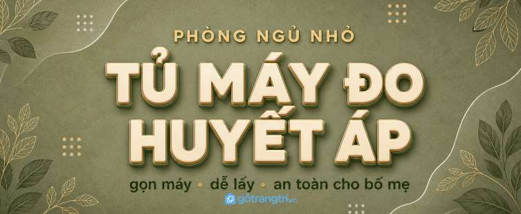 Tủ máy đo huyết áp đầu giường: gọn máy, dễ lấy và an toàn cho bố mẹ