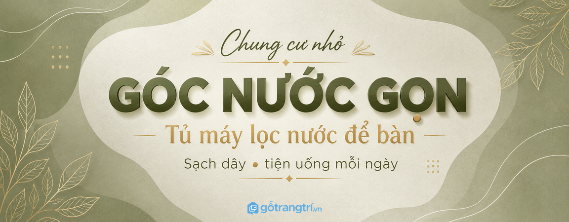 Tủ máy lọc nước để bàn cho chung cư nhỏ: gọn dây, sạch cốc và tiện uống mỗi ngày
