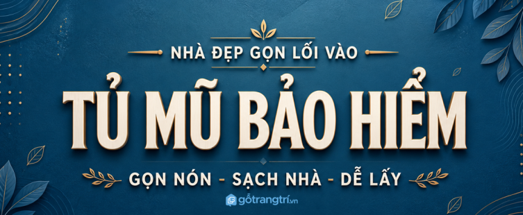Tủ mũ bảo hiểm cho nhà phố nhỏ: gọn lối vào, sạch mũ và dễ lấy mỗi ngày