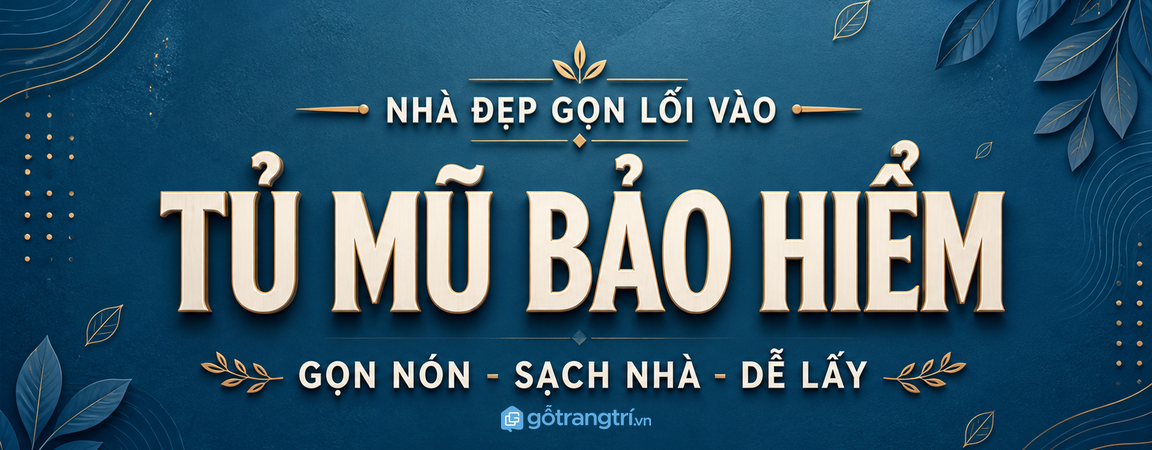 Tủ mũ bảo hiểm cho nhà phố nhỏ: gọn lối vào, sạch mũ và dễ lấy mỗi ngày