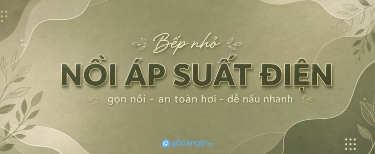 Tủ nồi áp suất điện cho bếp nhỏ: gọn nồi, an toàn hơi và dễ nấu nhanh
