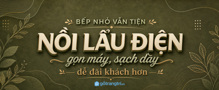 Tủ nồi lẩu điện cho bếp nhỏ: gọn máy, sạch dây và dễ đãi khách hơn