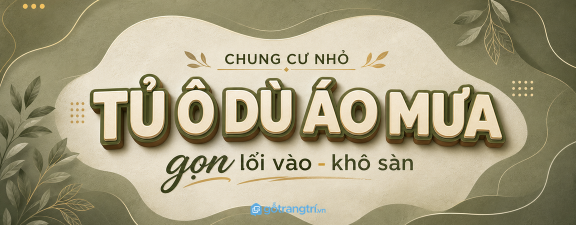 Tủ ô dù áo mưa cho chung cư nhỏ: gọn lối vào, khô sàn và dễ lấy khi ra ngoài