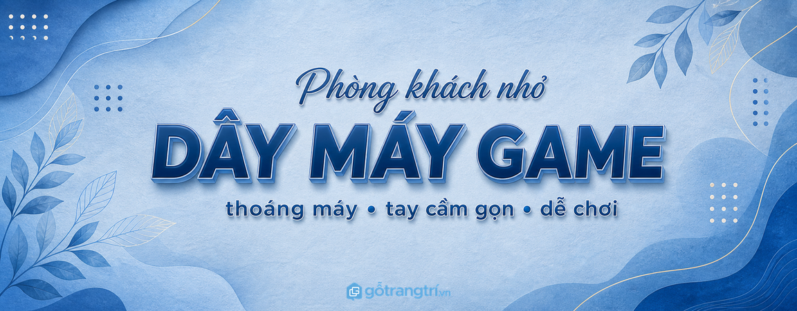 Tủ thiết bị giải trí phòng khách nhỏ: gọn máy game, thoáng dây và đẹp kệ tivi hơn