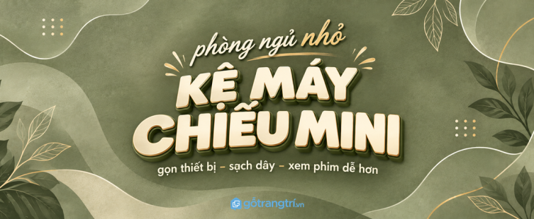 Kệ máy chiếu mini phòng ngủ nhỏ: gọn thiết bị, sạch dây và xem phim dễ hơn