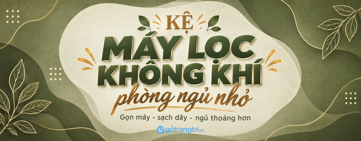 Kệ máy lọc không khí phòng ngủ nhỏ: gọn máy, sạch dây và ngủ thoáng hơn