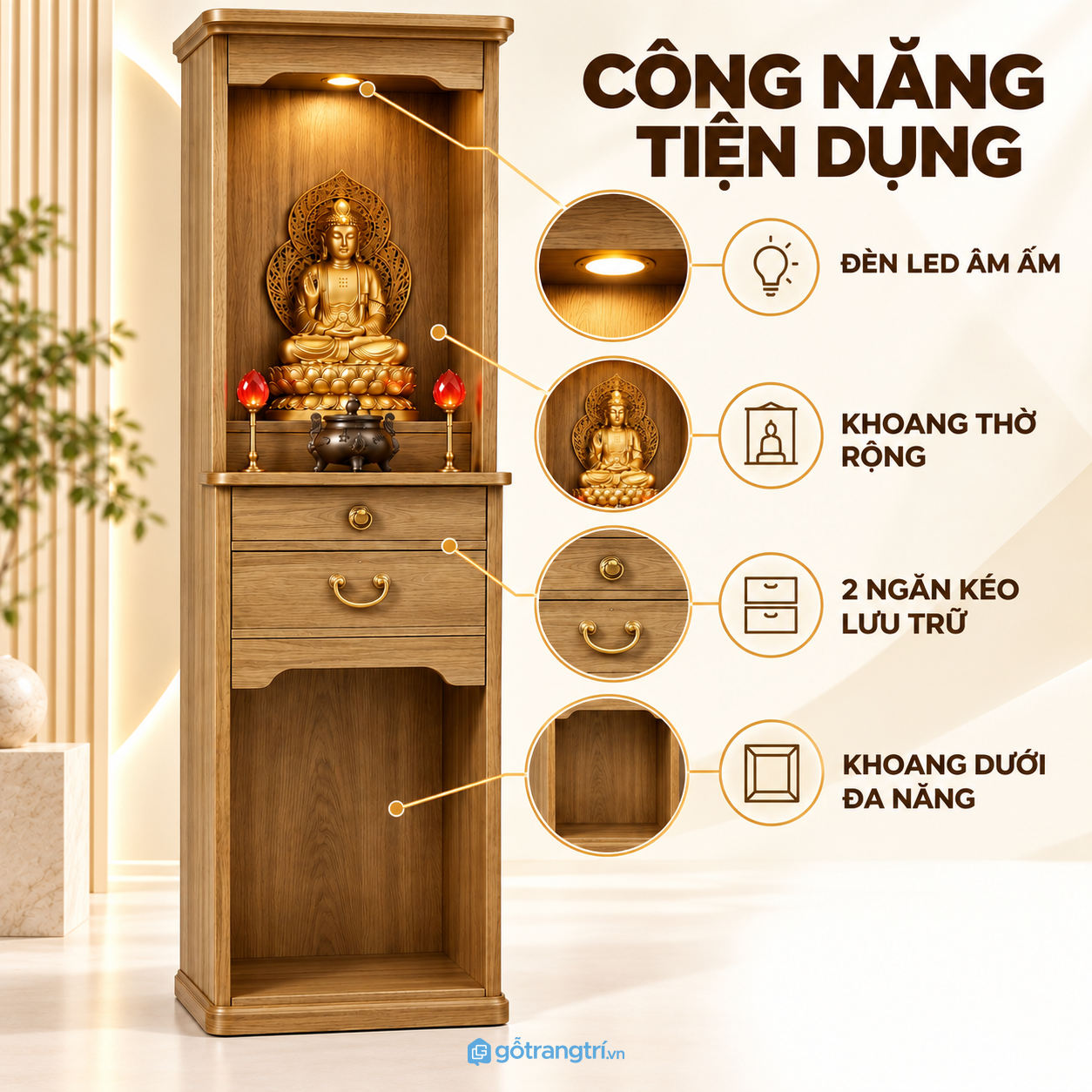 Khoang thờ, ngăn kéo và đèn LED tiện dụng