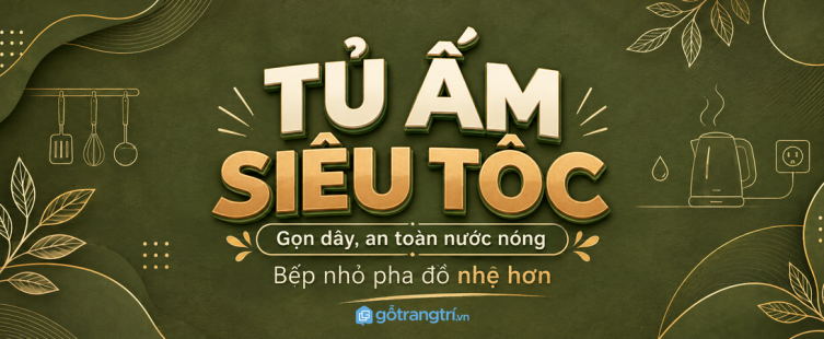 Tủ ấm siêu tốc cho bếp nhỏ: gọn dây điện, an toàn nước nóng và dễ pha đồ