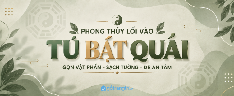 Tủ bát quái phong thủy cho lối vào nhỏ: gọn vật phẩm, sạch tường và dễ an tâm