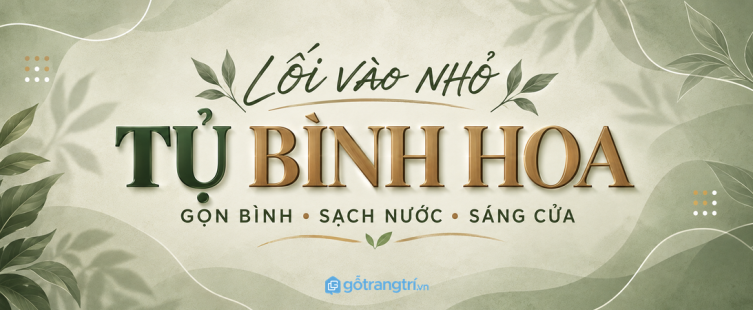 Tủ bình hoa phong thủy lối vào nhỏ: gọn bình, sạch nước và sáng cửa nhà