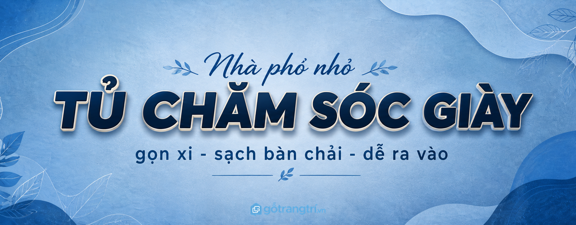 Tủ chăm sóc giày dép lối vào nhà phố nhỏ: gọn xi, sạch bàn chải và dễ ra vào