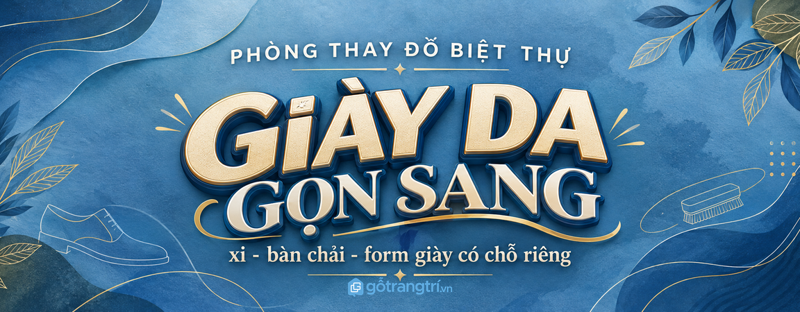 Tủ giày da theo mùa trong biệt thự: gọn boots, giữ form và dễ phối đồ