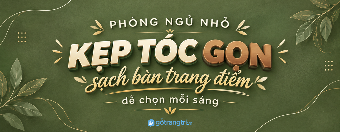 Tủ kẹp tóc và phụ kiện làm đẹp cho phòng ngủ nhỏ: sạch bàn trang điểm, dễ chọn mỗi sáng