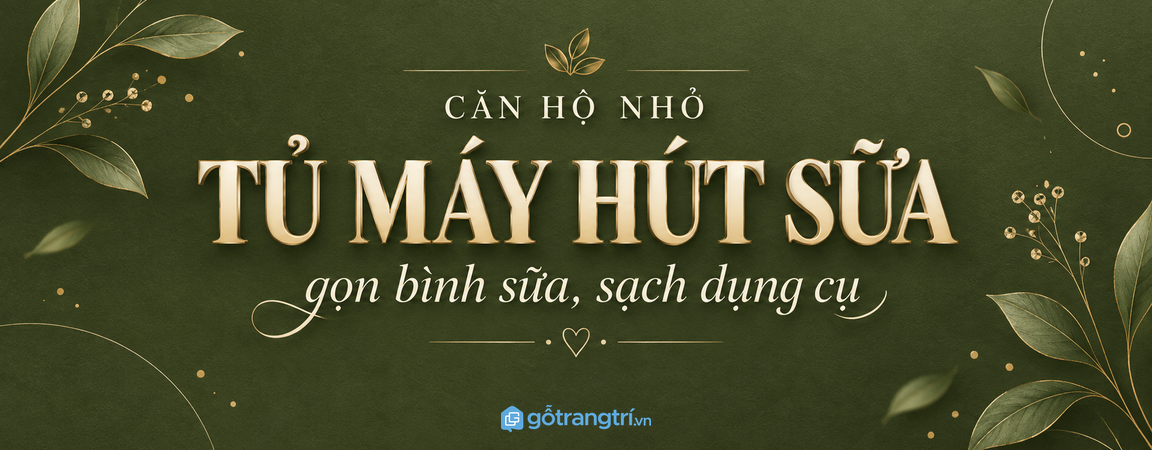 Tủ máy hút sữa cho căn hộ nhỏ: gọn bình sữa, sạch dụng cụ và dễ lấy mỗi ngày