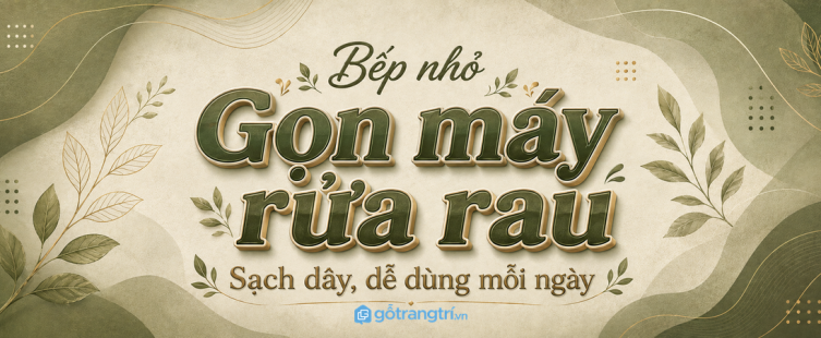 Tủ máy rửa rau cho bếp nhỏ: gọn máy, sạch dây và dễ dùng mỗi ngày