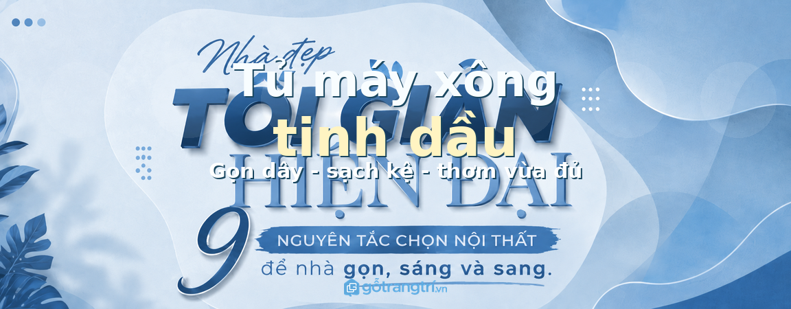 Tủ lọ tinh dầu lối vào nhà phố: gọn chai nhỏ, sạch mùi và dễ tạo hương